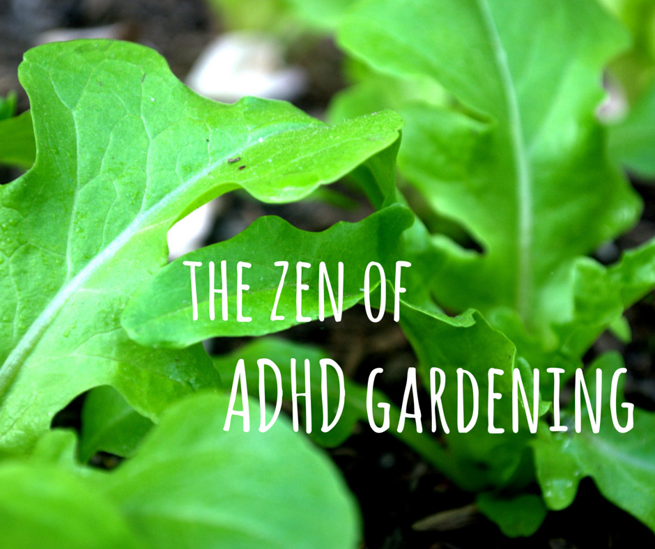 zen of ADHD gardening FB