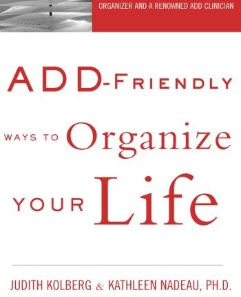 Book review: ADD-Friendly Ways to Organize Your Life