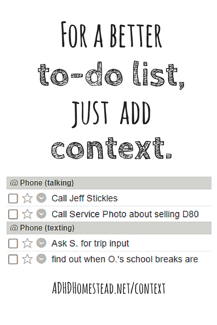 For a better to-do list, just add context.