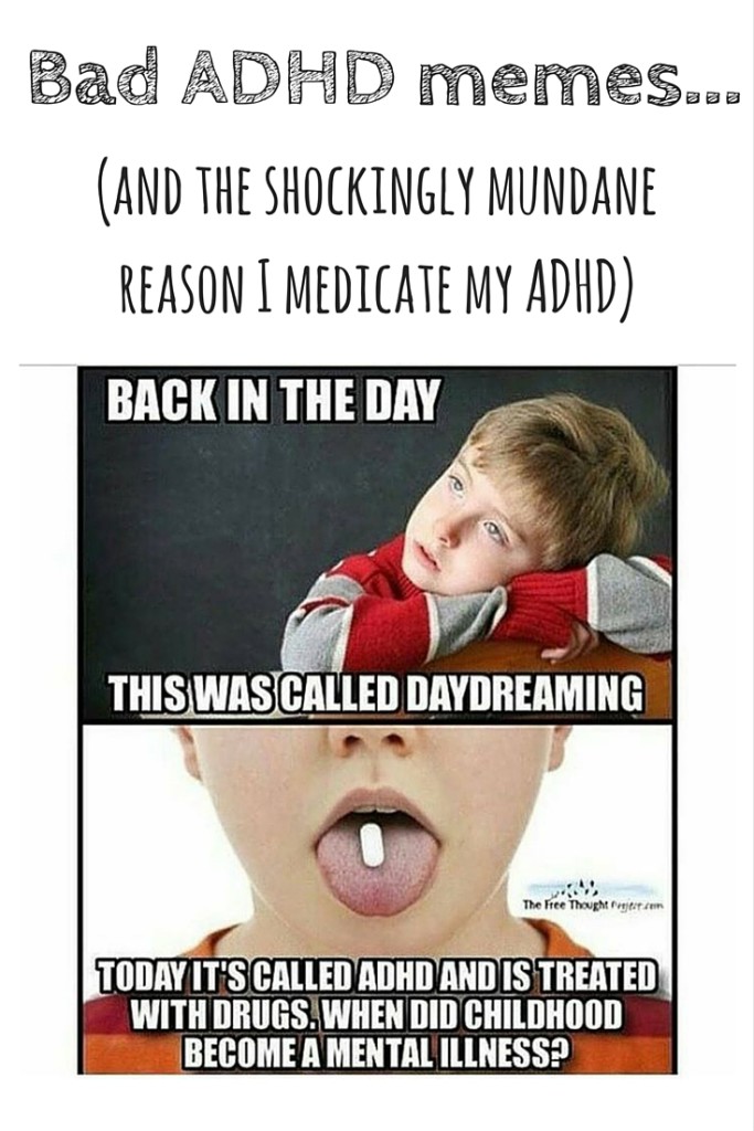 Bad ADHD memes