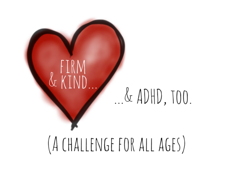 Firm and kind: A challenge for ADHD families.