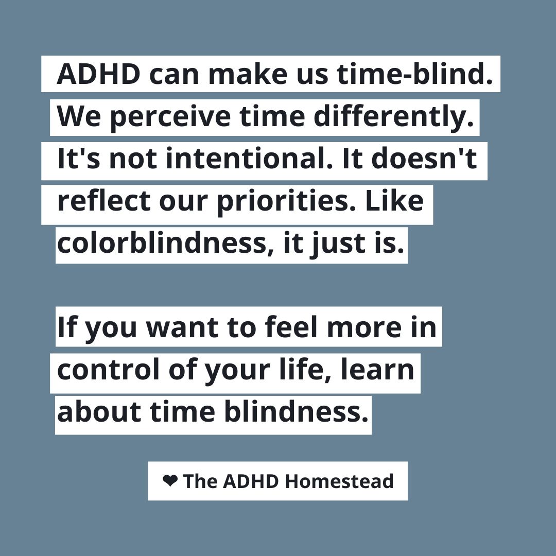 How it really feels to be timeblind with ADHD The ADHD Homestead