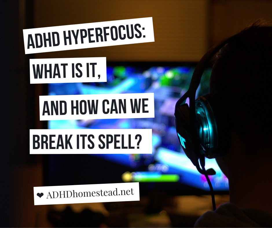 ADHD’s hyperfocus spell: what it is and how to break it