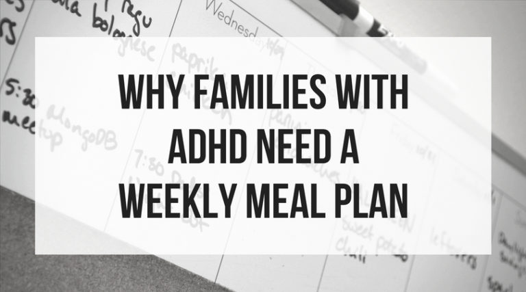 Meal planning in the ADHD home (part 1 of 2)