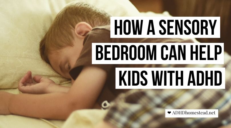 Use a sensory bedroom to give children with ADHD a personal oasis.