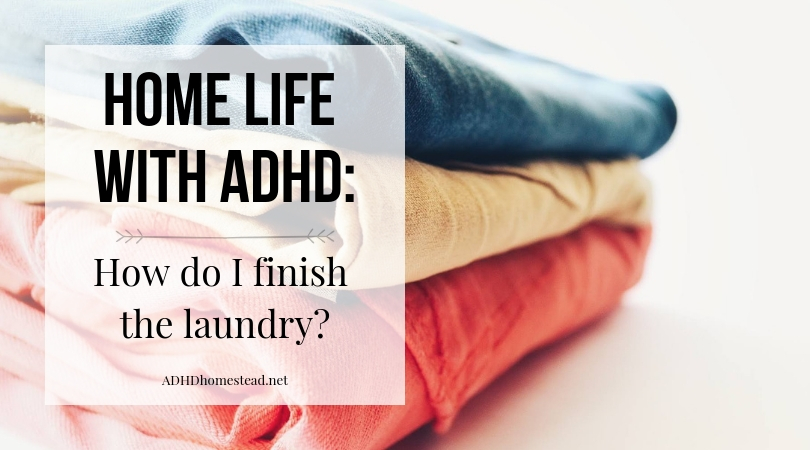 Reader question: how do I finish the laundry?