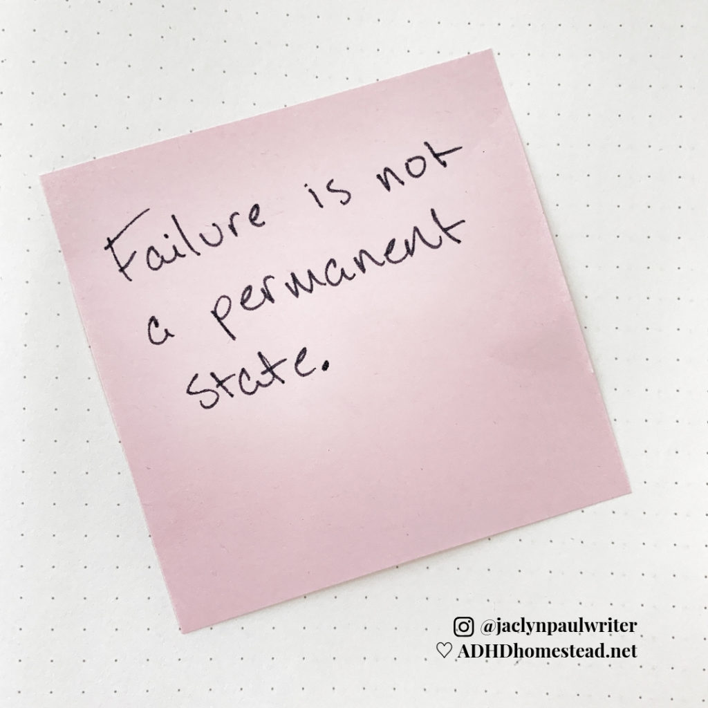 failure is not a permanent state ig